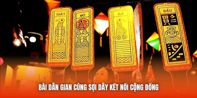 Bài dân gian cùng sợi dây kết nối cộng đồng